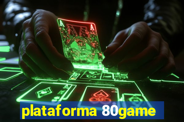 plataforma 80game